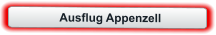Ausflug Appenzell